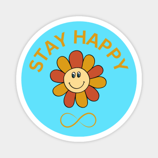 Stay happy Magnet